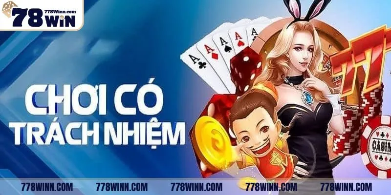 Chơi có trách nhiệm 78Win - Bảo vệ trẻ vị thành niên